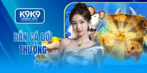 Bắn cá đổi thưởng